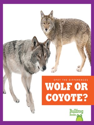 cover image of Wolf or Coyote?